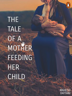 cover image of The Tale of a Mother feeding her Child